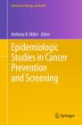 Image for Epidemiologic studies in cancer prevention and screening : 79