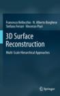 Image for 3D Surface Reconstruction : Multi-Scale Hierarchical Approaches