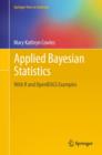 Image for Applied Bayesian statistics  : with R and OpenBUGS examples