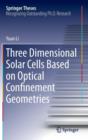Image for Three Dimensional Solar Cells Based on Optical Confinement Geometries