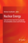 Image for Nuclear energy: selected entries from the Encyclopedia of sustainability science and technology