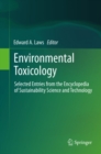 Image for Environmental Toxicology: Selected Entries from the Encyclopedia of Sustainability Science and Technology