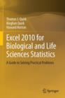 Image for Excel 2010 for Biological and Life Sciences Statistics : A Guide to Solving Practical Problems