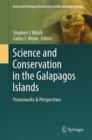Image for Science and conservation in the Galapagos Islands  : frameworks &amp; perspectives
