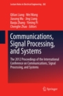 Image for Communications, signal processing, and systems: the 2012 proceedings of the International Conference on Communications, Signal Processing, and Systems : 202