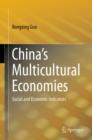 Image for China&#39;s multicultural economies: social and economic indicators