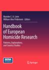 Image for Handbook of European homicide research  : patterns, explanations, and country studies