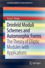 Image for Drinfeld Moduli Schemes and Automorphic Forms
