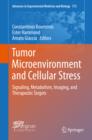 Image for Tumor Microenvironment and Cellular Stress: Signaling, Metabolism, Imaging, and Therapeutic Targets