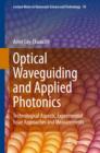 Image for Optical Waveguiding and Applied Photonics: Technological Aspects, Experimental Issue Approaches and Measurements