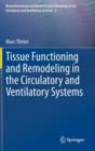 Image for Tissue Functioning and Remodeling in the Circulatory and Ventilatory Systems