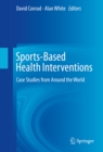 Image for Sports-Based Health Interventions: Case Studies from Around the World