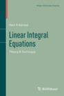 Image for Linear integral equations  : theory &amp; technique