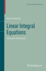 Image for Linear Integral Equations: Theory &amp; Technique