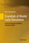 Image for Essentials of Monte Carlo simulation: statistical methods for building simulation models