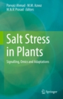 Image for Salt stress in plants: signalling, omics and adaptations