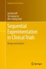 Image for Sequential experimentation in clinical trials: design and analysis