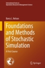 Image for Foundations and Methods of Stochastic Simulation: A First Course