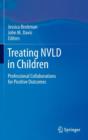 Image for Treating NVLD in children  : professional collaborations for positive outcomes