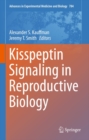 Image for Kisspeptin signaling in reproductive biology