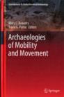 Image for Archaeologies of Mobility and Movement