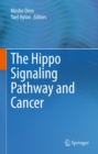Image for The Hippo signaling pathway and cancer