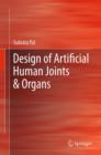 Image for Design of artificial human joints &amp; organs