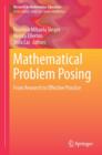 Image for Mathematical problem posing  : from research to effective practice