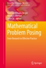 Image for Mathematical Problem Posing: From Research to Effective Practice