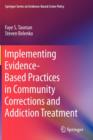 Image for Implementing Evidence-Based Practices in Community Corrections and Addiction Treatment