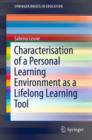 Image for Characterisation of a Personal Learning Environment as a Lifelong Learning Tool