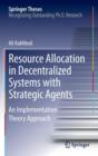 Image for Resource Allocation in Decentralized Systems with Strategic Agents