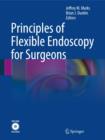 Image for Principles of flexible endoscopy for surgeons