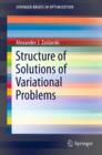 Image for Structure of solutions of variational problems