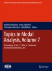 Image for Topics in modal analysis: Proceedings of the 31st IMAC, A Conference on Structural Dynamics, 2013.
