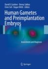 Image for Human gametes and preimplantation embryos  : assessment and diagnosis