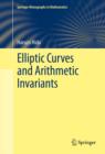 Image for Elliptic curves and arithmetic invariants
