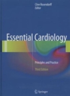 Image for Essential Cardiology : Principles and Practice