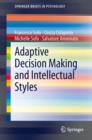 Image for Adaptive Decision Making and Intellectual Styles