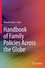 Image for Handbook of Family Policies Across the Globe
