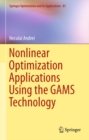 Image for Nonlinear optimization applications using the GAMS technology