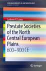 Image for Prestate Societies of the North Central European Plains: 600-900 CE