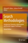 Image for Search Methodologies: Introductory Tutorials in Optimization and Decision Support Techniques