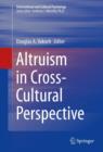 Image for Altruism in cross-cultural perspective