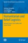 Image for Humanitarian and relief logistics: research issues, case studies, and future trends