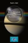 Image for Visual Lunar and Planetary Astronomy