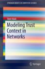 Image for Modeling Trust Context in Networks