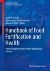 Image for Handbook of Food Fortification and Health: From Concepts to Public Health Applications Volume 1