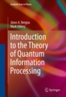 Image for Introduction to the Theory of Quantum Information Processing