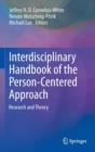Image for Interdisciplinary handbook of the person-centered approach  : research and theory